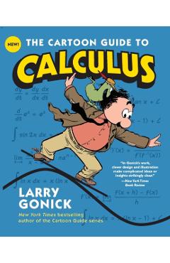 The Cartoon Guide to Calculus
