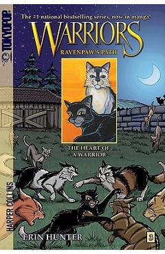 Warriors: Ravenpaw\'s Path #3: The Heart of a Warrior - Erin Hunter