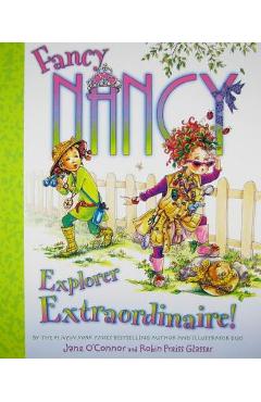 Fancy Nancy: Explorer Extraordinaire! - Jane O'connor