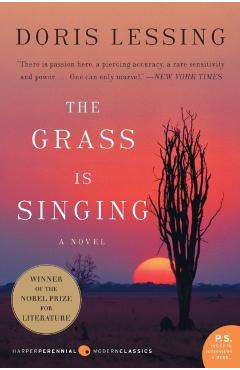 The Grass Is Singing - Doris Lessing