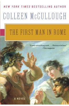 The First Man in Rome - Colleen Mccullough