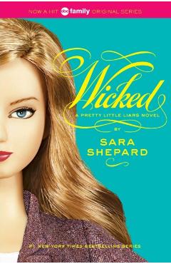 Pretty Little Liars #5: Wicked - Sara Shepard