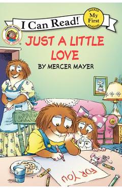 Little Critter: Just a Little Love - Mercer Mayer