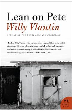 Lean on Pete - Willy Vlautin