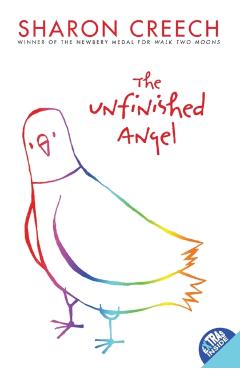 The Unfinished Angel - Sharon Creech