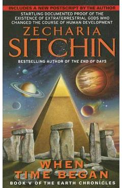 When Time Began: Book V of the Earth Chronicles - Zecharia Sitchin