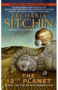 12th Planet: Book I of the Earth Chronicles - Zecharia Sitchin