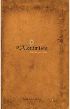 El Alquimista: Edicion Illustrada: Edicion Illustrada - Paulo Coelho