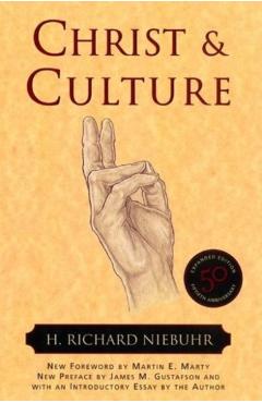Christ and Culture - H. Richard Niebuhr