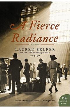 A Fierce Radiance - Lauren Belfer