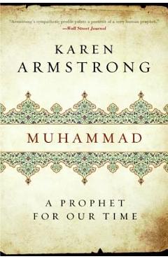 Muhammad: A Prophet for Our Time - Karen Armstrong