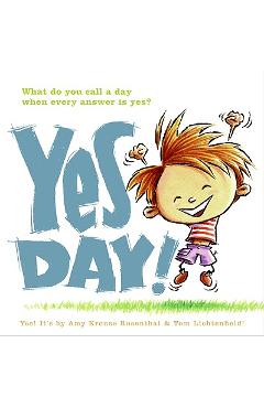 Yes Day! - Amy Krouse Rosenthal