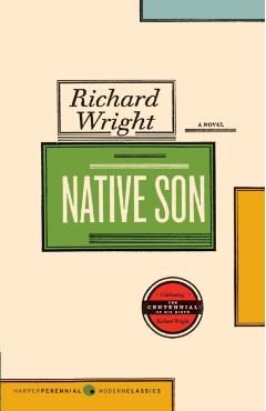 Native Son - Richard Wright