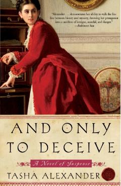 And Only to Deceive - Tasha Alexander