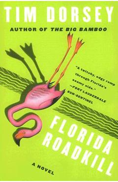 Florida Roadkill - Tim Dorsey