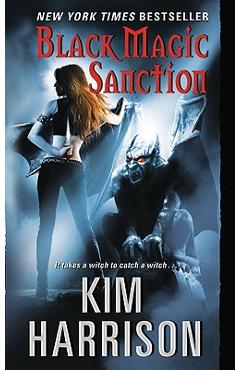 Black Magic Sanction - Kim Harrison