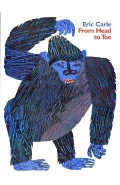 From Head to Toe - Eric Carle