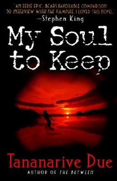 My Soul to Keep - Tananarive Due