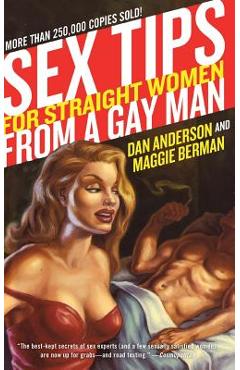 Sex Tips for Straight Women from a Gay Man - Dan Anderson