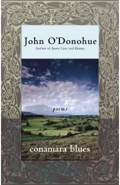 Conamara Blues: Poems - John O'donohue
