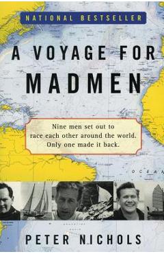 A Voyage for Madmen - Peter Nichols