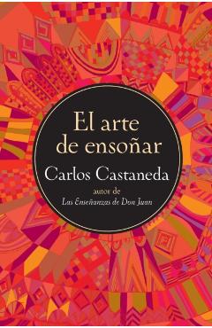 El Arte de Ensonar - Carlos Castaneda