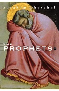 The Prophets - Abraham J. Heschel