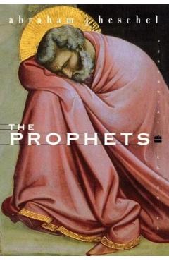 The Prophets - Abraham J. Heschel