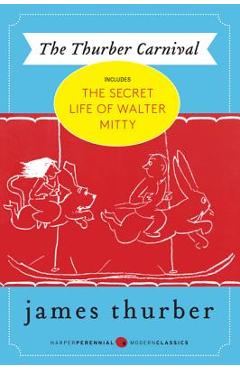 The Thurber Carnival - James Thurber