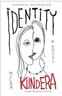 Identity - Milan Kundera