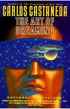 The Art of Dreaming - Carlos Castaneda