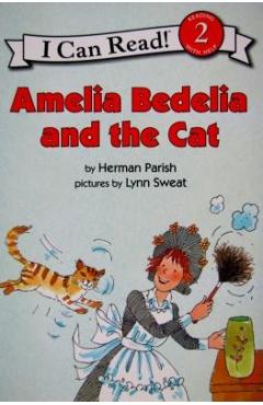 Amelia Bedelia and the Cat - Herman Parish