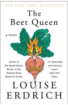The Beet Queen - Louise Erdrich