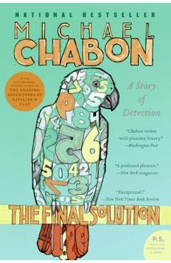 The Final Solution: A Story of Detection - Michael Chabon
