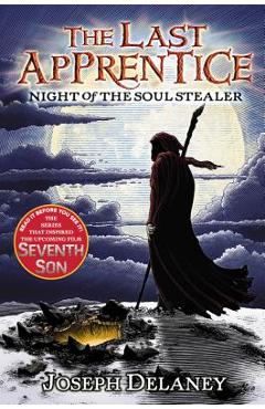 The Last Apprentice: Night of the Soul Stealer (Book 3) - Joseph Delaney
