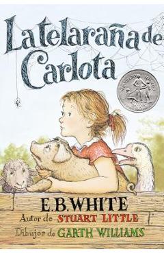 Telara�a de Carlota: Charlotte\'s Web (Spanish Edition) - E. B. White