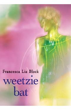 Weetzie Bat - Francesca Lia Block - Imagine 1