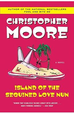 Island of the Sequined Love Nun - Christopher Moore
