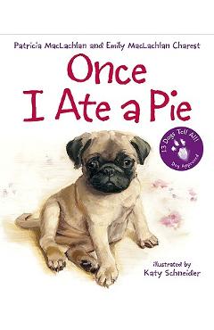 Once I Ate a Pie - Patricia Maclachlan