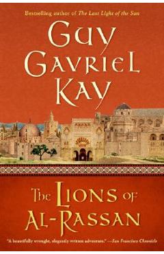 The Lions of Al-Rassan - Guy Gavriel Kay