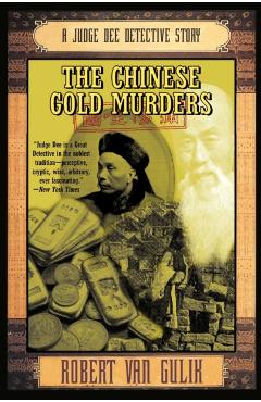 The Chinese Gold Murders - Robert Van Gulik