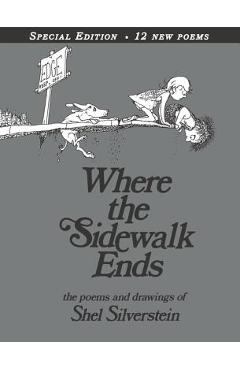Where the Sidewalk Ends: Poems & Drawings - Shel Silverstein