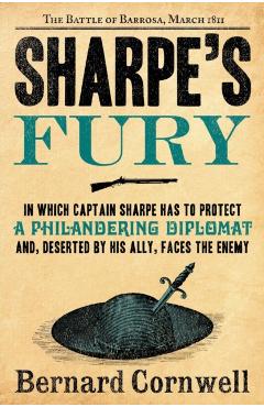 Sharpe's Fury: The Battle of Barrosa, March 1811 - Bernard Cornwell