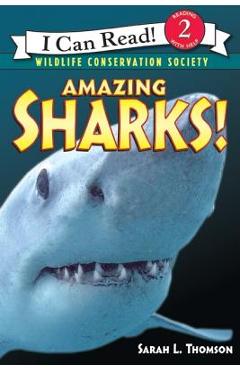 Amazing Sharks! - Sarah L. Thomson