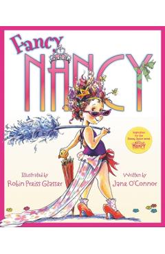 Fancy Nancy - Jane O'connor