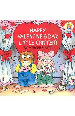Little Critter: Happy Valentine\'s Day, Little Critter! - Mercer Mayer