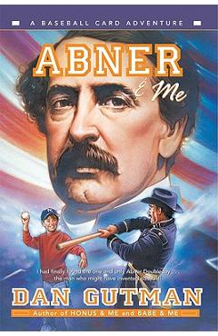 Abner & Me - Dan Gutman