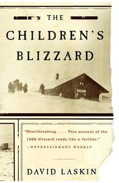 The Children\'s Blizzard - David Laskin