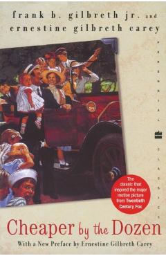 Cheaper by the Dozen - Frank B. Gilbreth