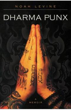 Dharma Punx - Noah Levine